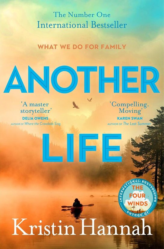 Another Life -  Kristin Hannah