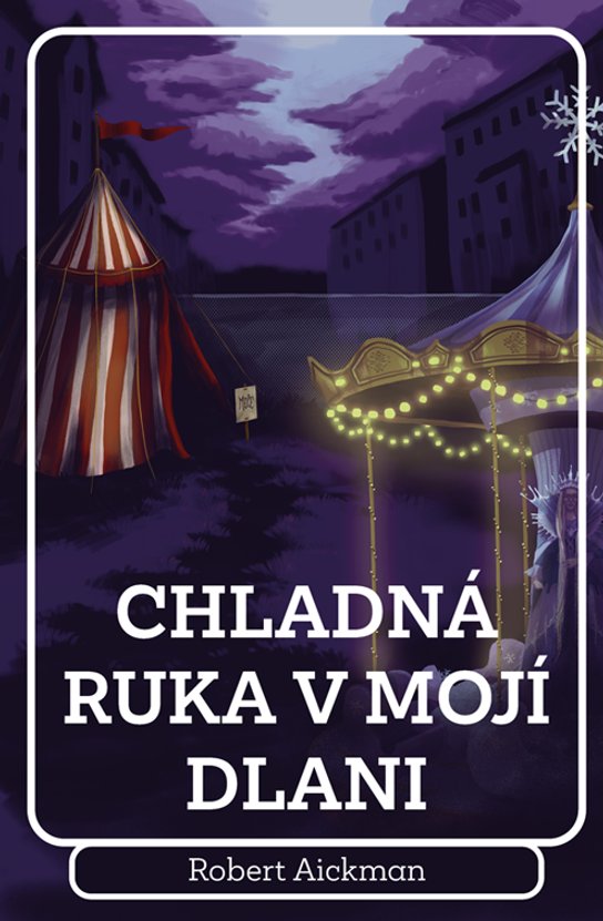 Chladná ruka v mojí dlani -  Robert Aickman