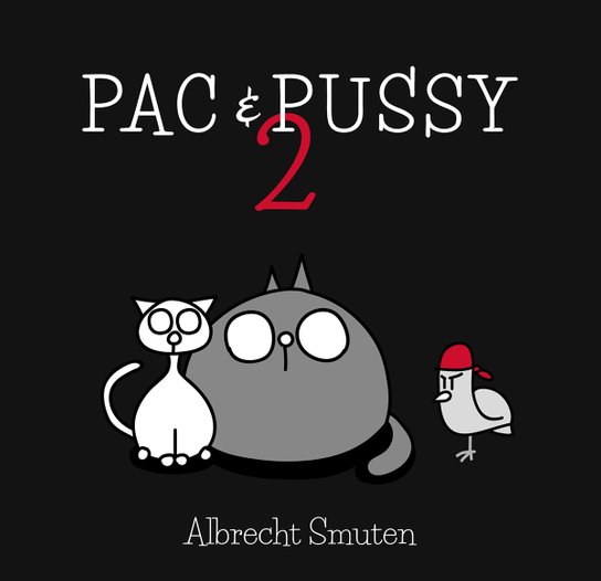 PAC &amp; PUSSY 2 - Albrecht Smuten