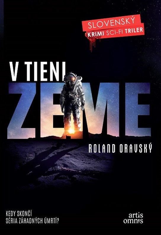 V tieni Zeme -  Roland Oravský