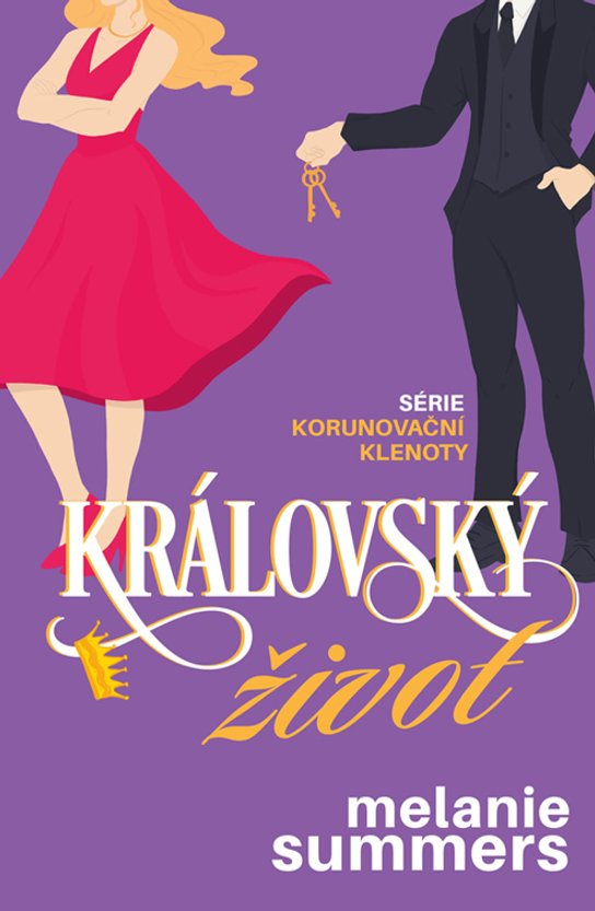 Královský život -  Melanie Summers