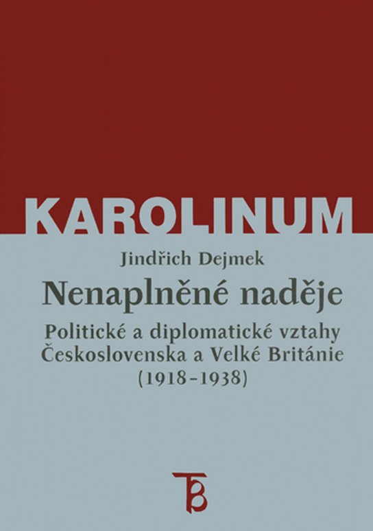 Nenaplněné naděje - Jindřich Dejmek