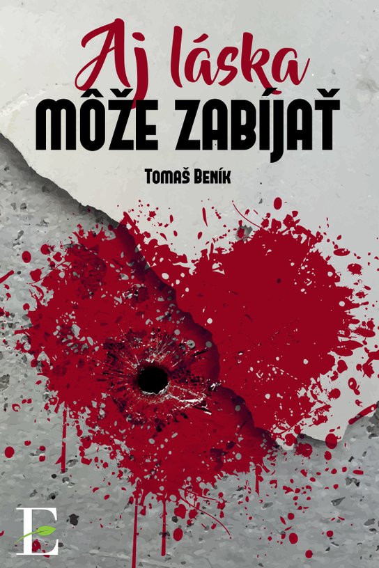 Aj láska môže zabíjať -  Tomáš Beník