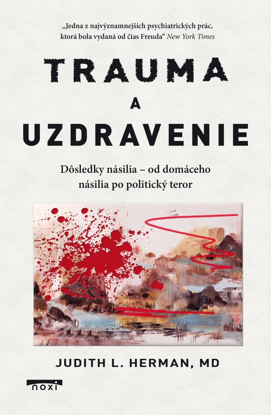 Trauma a uzdravenie -  Judith L. Herman