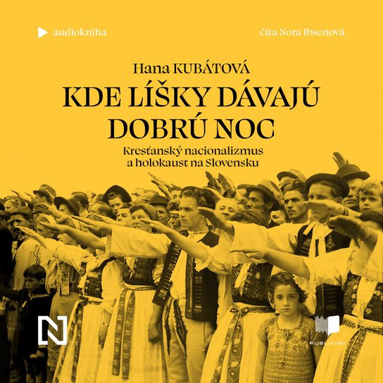 Kde líšky dávajú dobrú noc -  Hana Kubátová