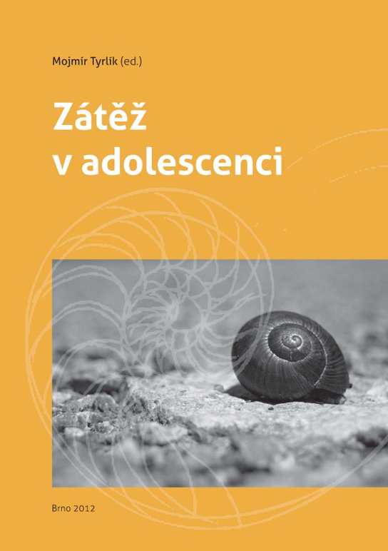 Zátěž v adolescenci -  Mojmír Tyrlík