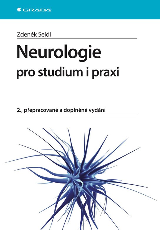 Neurologie pro studium i praxi -  prof. MUDr. Zdeněk Seidl
