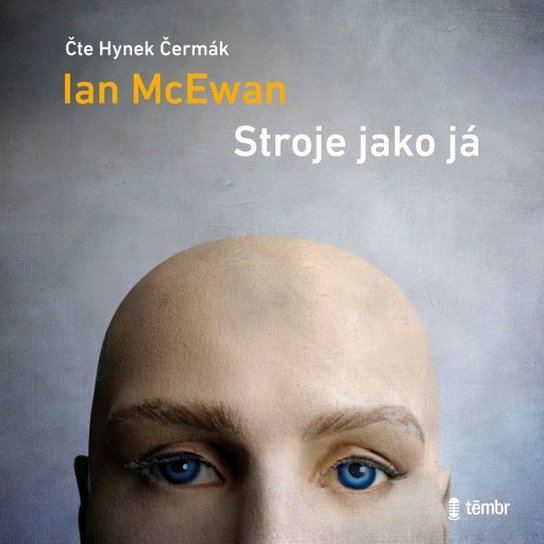Stroje jako já -  Ian McEwan