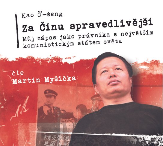 Za Čínu spravedlivější -  Kao Č´-šeng