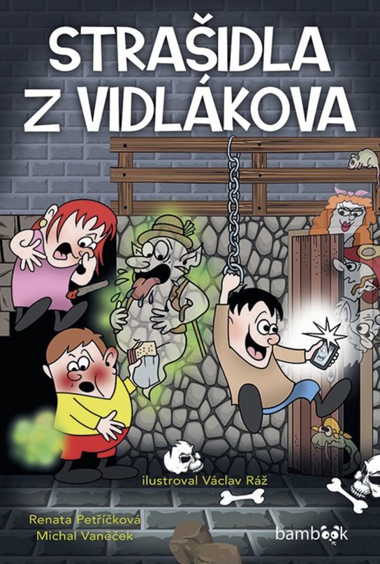 Strašidla z Vidlákova -  Michal Vaněček