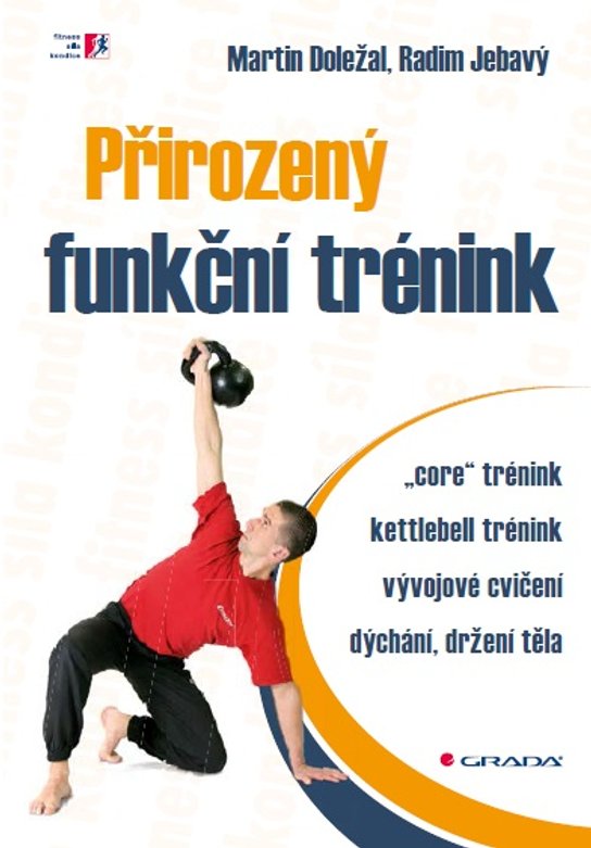 Přirozený funkční trénink -  Radim Jebavý