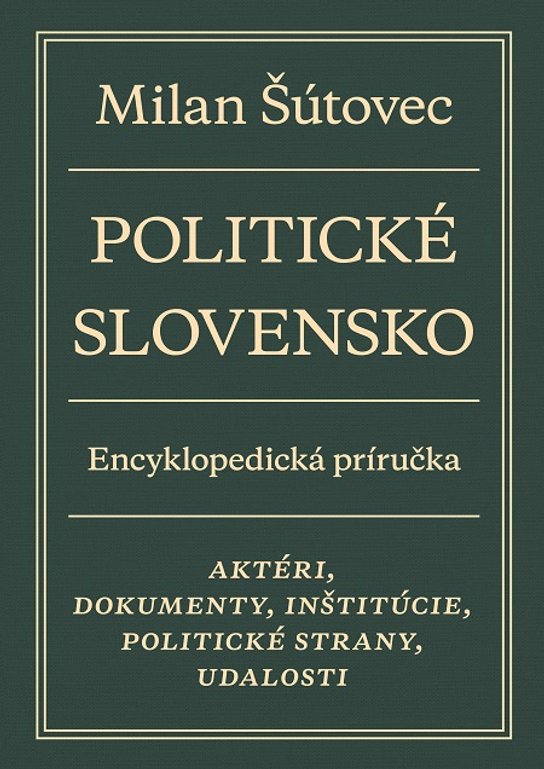 Politické Slovensko -  Martin Šútovec