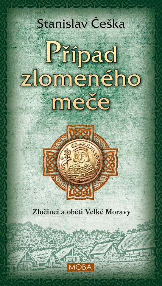 Případ zlomeného meče - Stanislav Češka