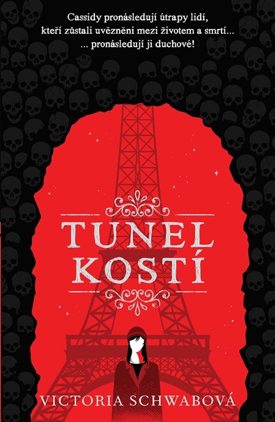 Tunel kostí -  V. E. Schwab
