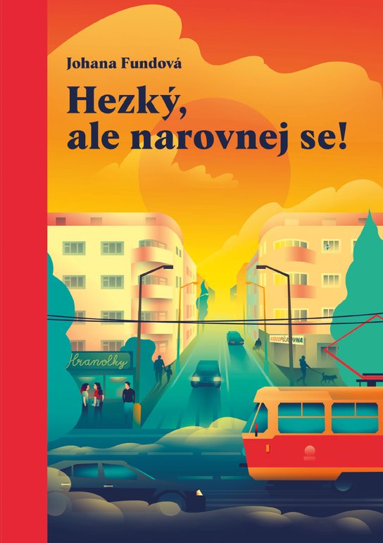 Hezký, ale narovnej se! -  Johana Fundová