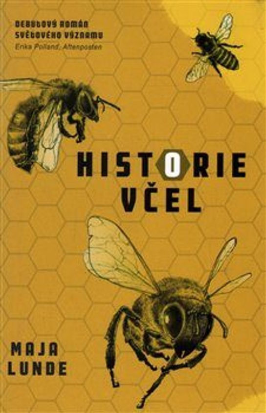 Historie včel -  Maja Lunde
