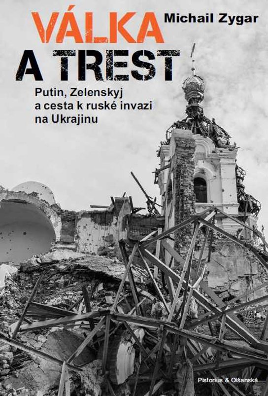 Válka a trest - Michail Zygar