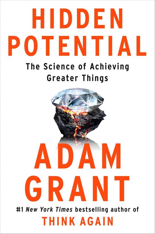 Hidden Potential -  Adam Grant
