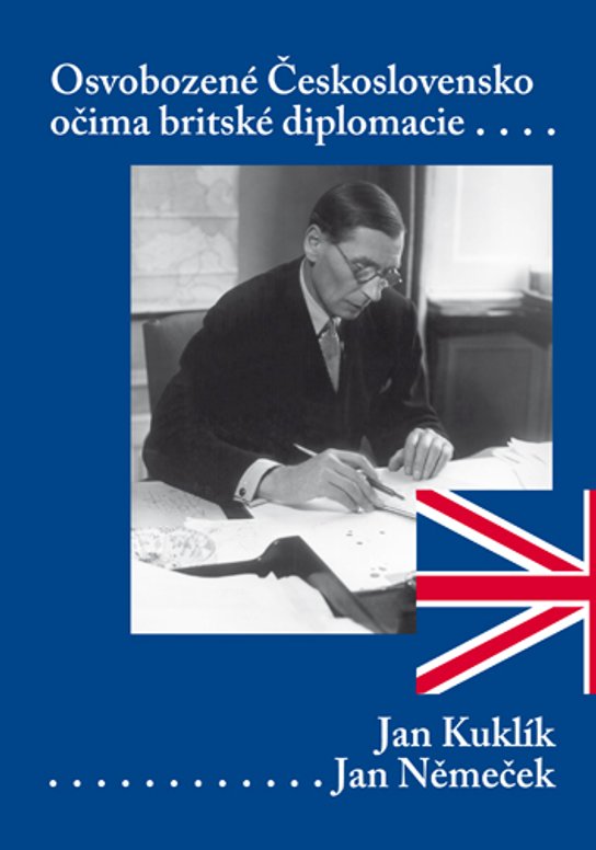Osvobozené Československo očima britské diplomacie -  Jan Němeček