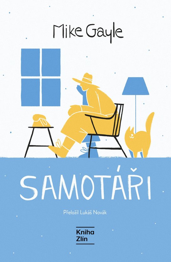 Samotáři -  Mike Gayle