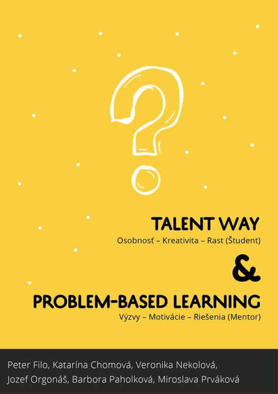 Talentway & Problem-based Learning -  Miroslava Prváková