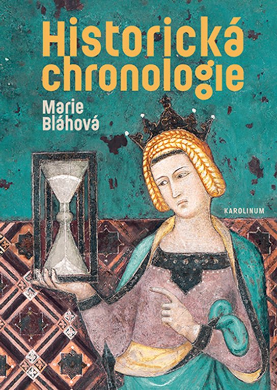 Historická chronologie -  Marie Bláhová