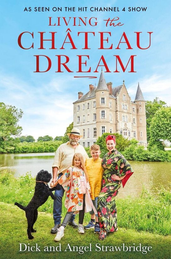 Living the Château Dream -  Hannelore Schlafferová