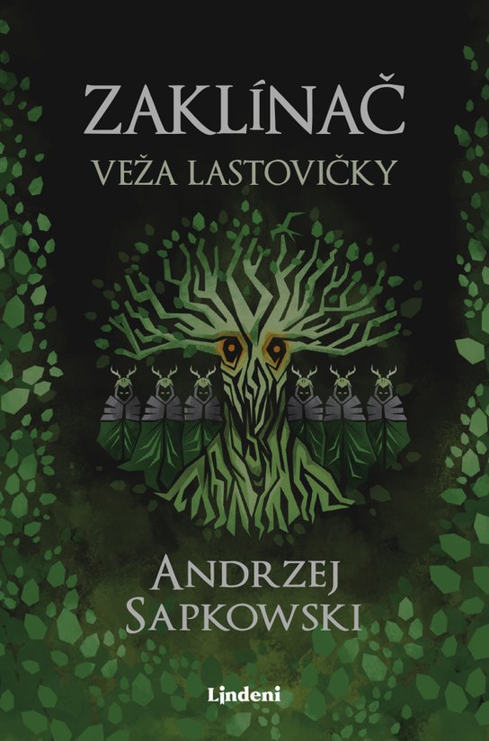 Zaklínač VI Veža lastovičky -  Andrzej Sapkowski