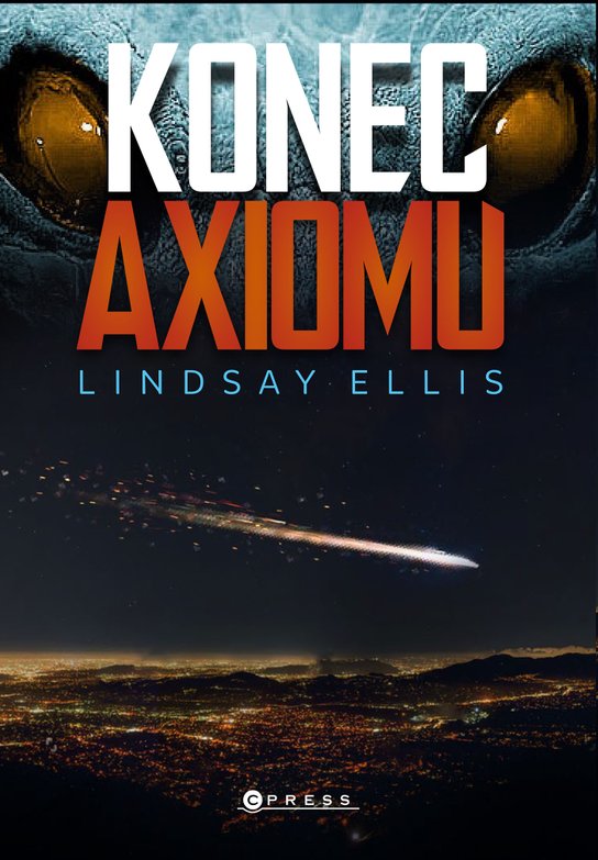 Konec axiomu -  Lindsay Ellis
