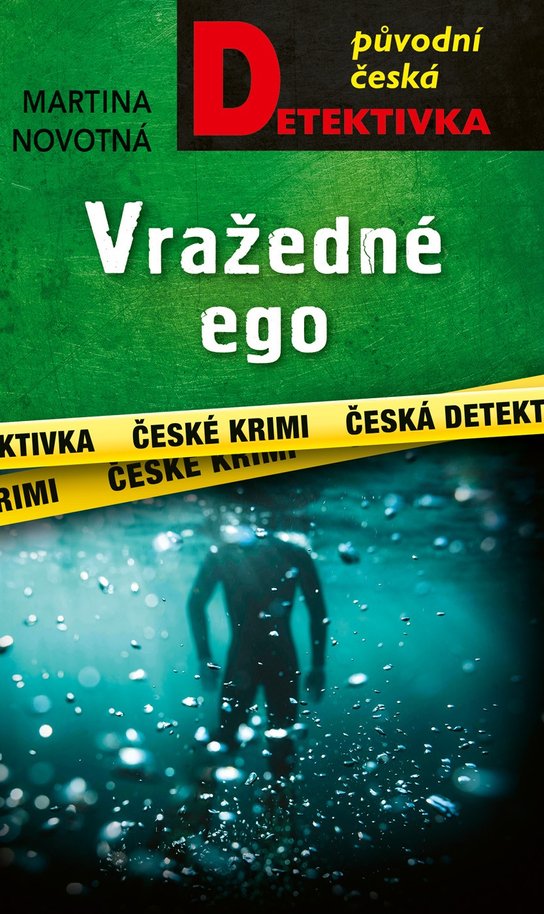 Vražedné ego -  Martina Novotná