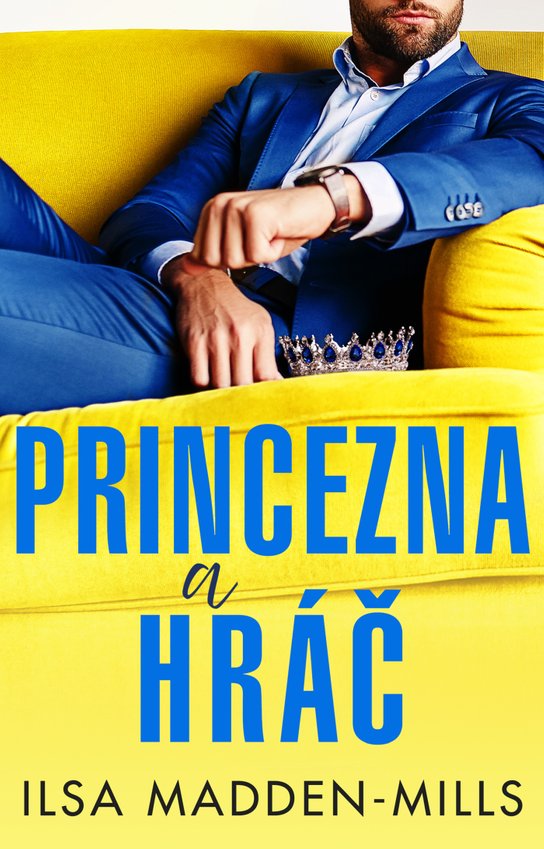 Princezna a hráč -  Ilsa Madden–Mill