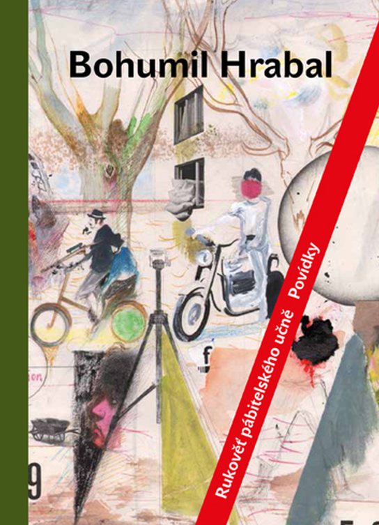 Rukověť pábitelského učně -  Bohumil Hrabal