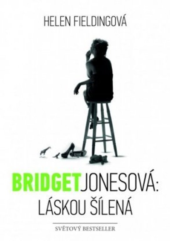 Bridget Jonesová: láskou šílená -  Helen Fieldingová