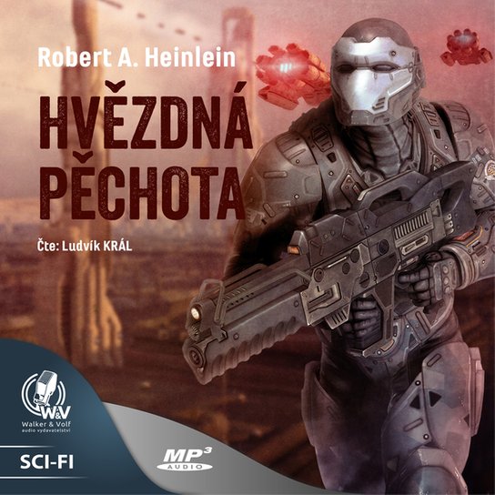 Hvězdná pěchota -  Robert A. Heinlein