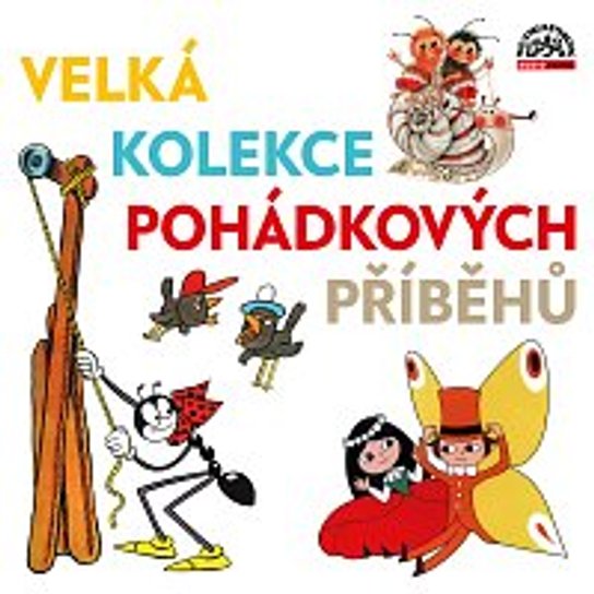Velká kolekce pohádkových příběhů -  Různí interpreti