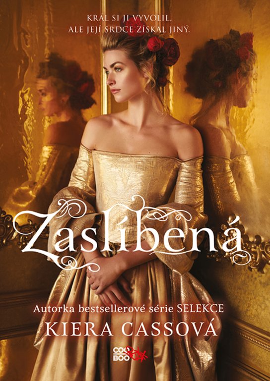 Zaslíbená -  Kiera Cass