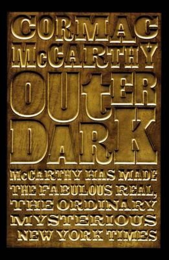 Outer Dark -  Cormac McCarthy