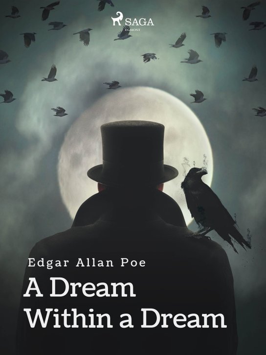 A Dream Within a Dream -  Edgar Allan Poe