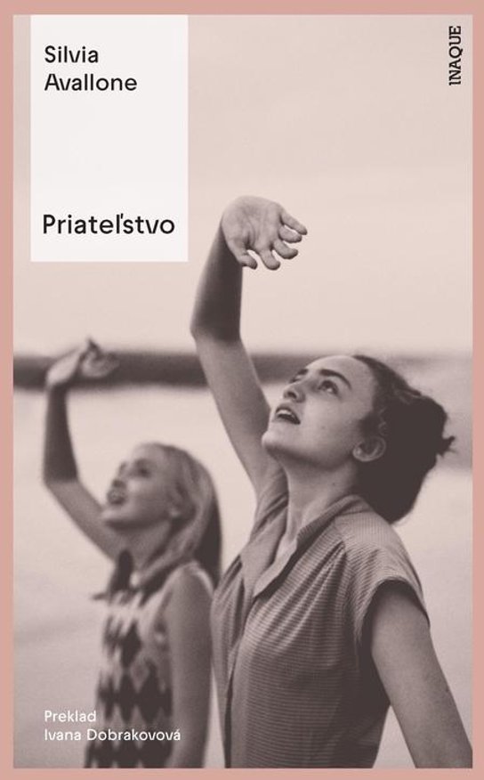 Priateľstvo -  Silvia Avallone