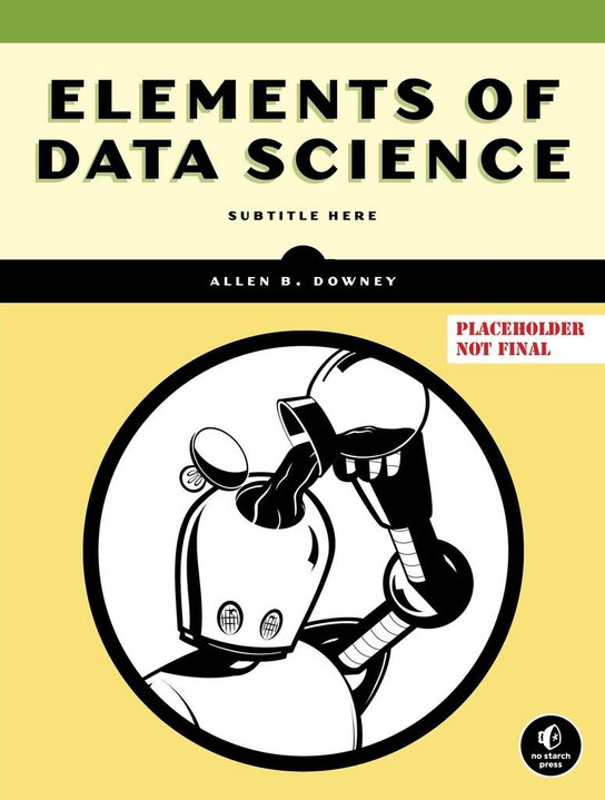 Elements of Data Science -  Allen Downey