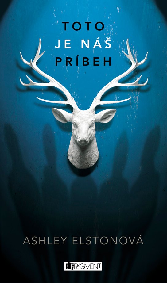 Toto je náš príbeh -  Ashley Elston