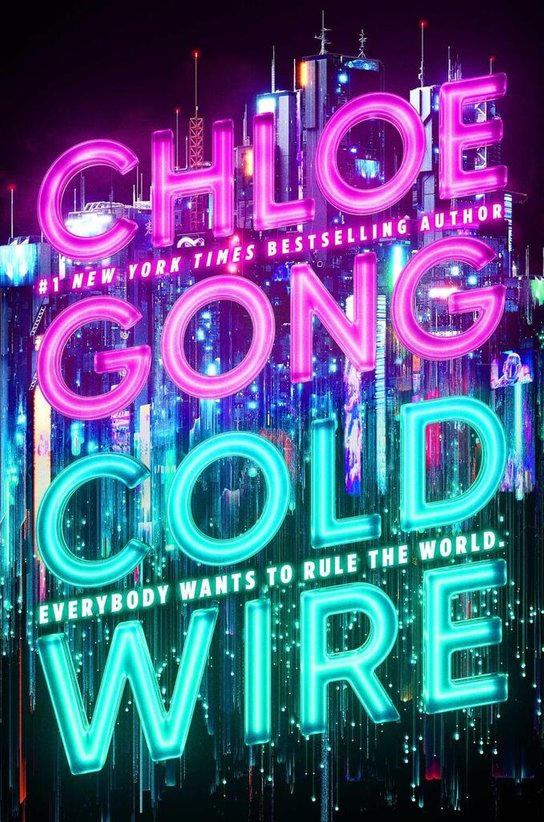 Coldwire -  Chloe Gong
