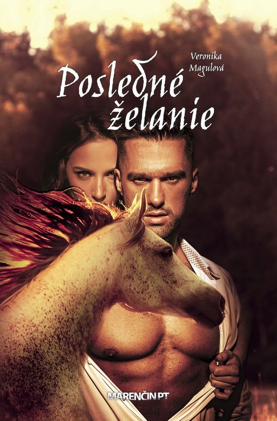 Posledné želanie -  Veronika Magulová
