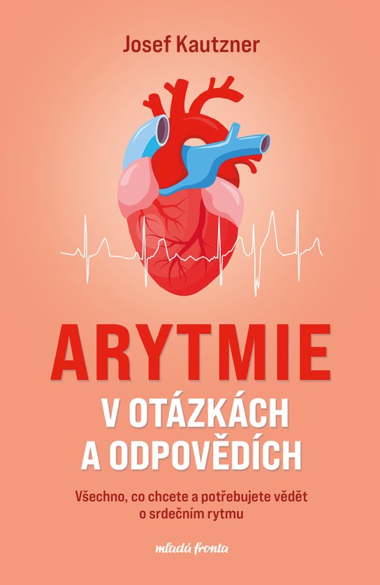 Arytmie v otázkách a odpovědích -  Josef Kautzner