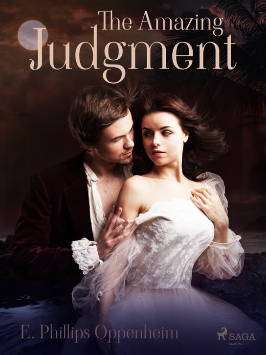 The Amazing Judgment -  Edward Phillips Oppenheim