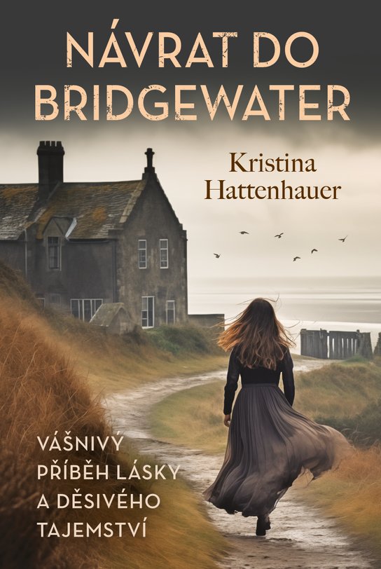 Návrat do Bridgewater -  Kristina Hattenhauer