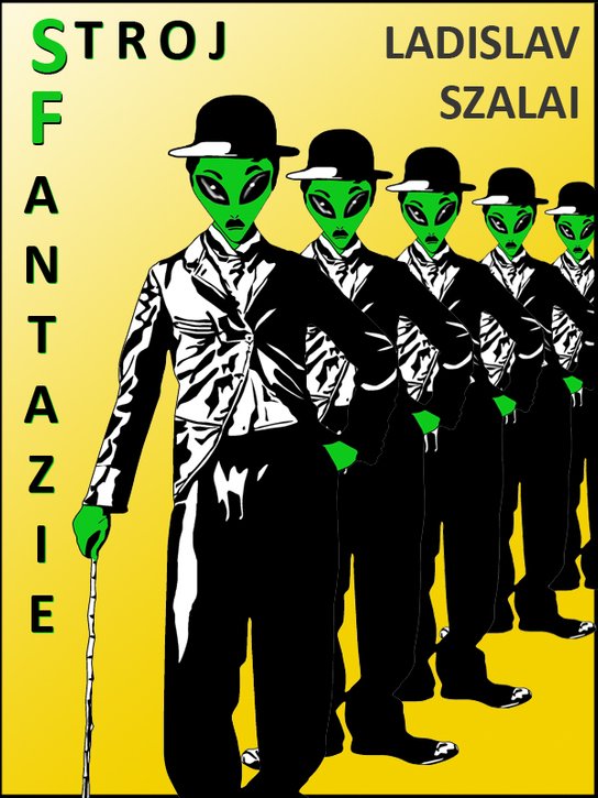 Stroj fantazie -  Ladislav Szalai