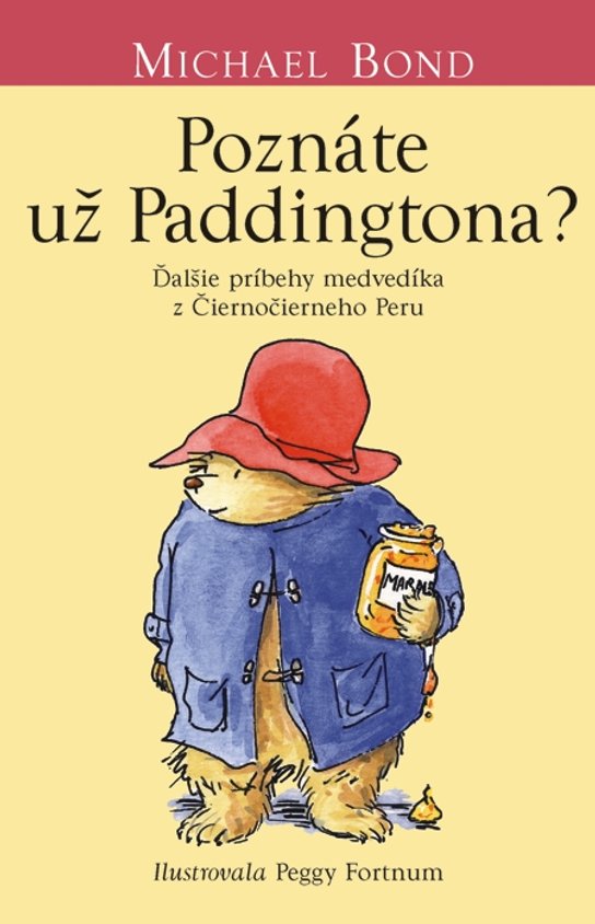 Poznáte už Paddingtona? -  Michael Bond