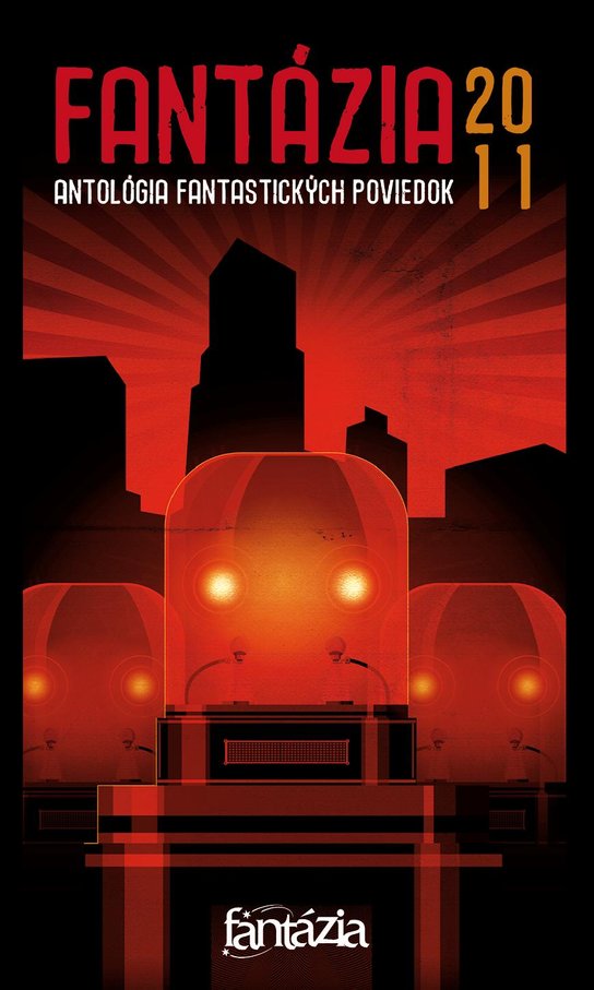 Fantázia 2011 – antológia fantastických poviedok -  Ivan Pullman