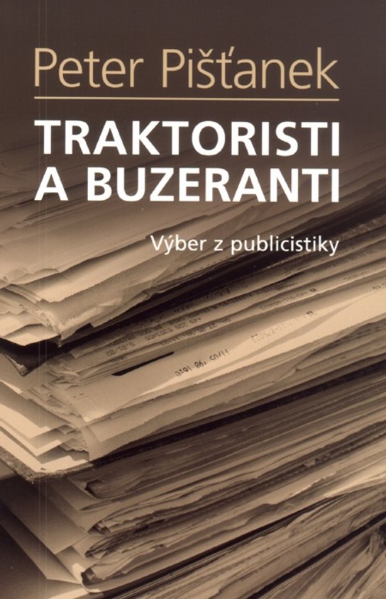 Traktoristi a buzeranti -  Peter Pišťánek